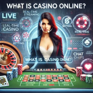 Apa Itu Live Casino Online?