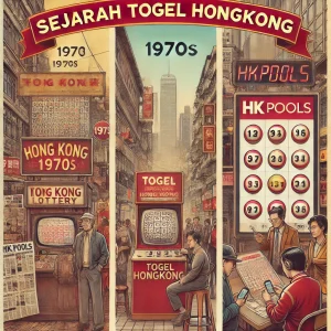 Sejarah Singkat Togel Hongkong